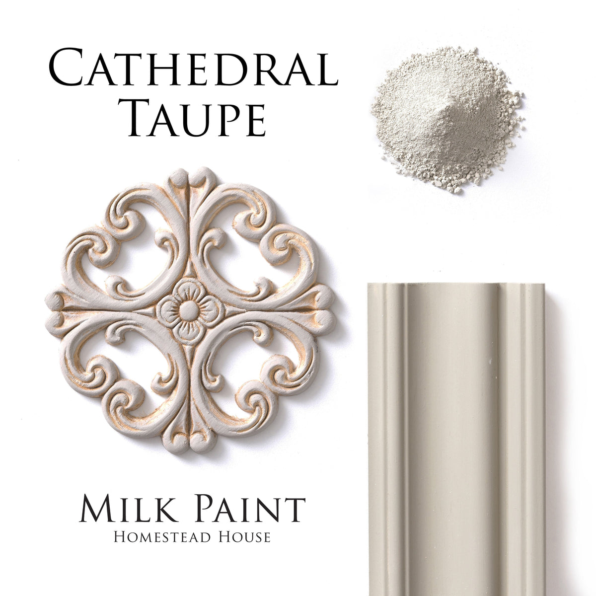 Cathedral Taupe Milk Paint by Homestead House as powder on an ornate medallion and trim piece.