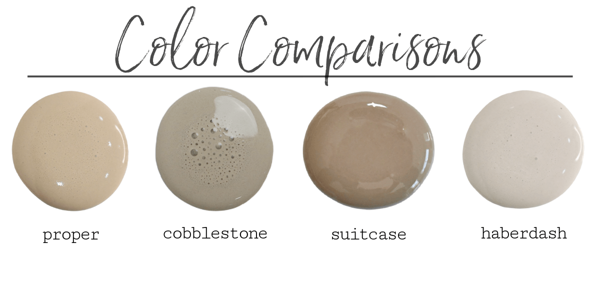 Old Fashioned Milk Paint taupe swatches: Proper, Cobblestone, Suitcase, and Haberdash side by side for comparison.