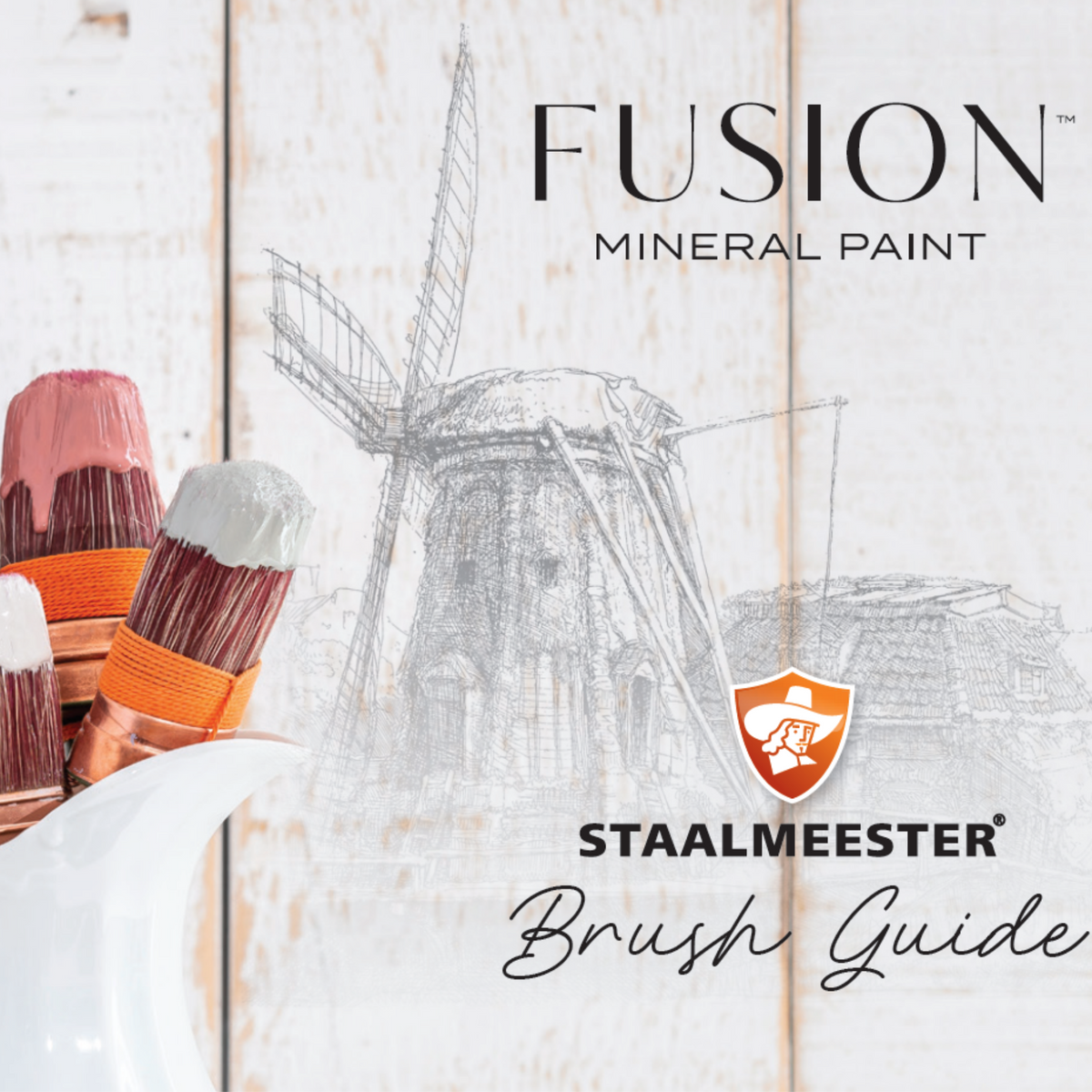 Three paintbrushes, windmill sketch, and text: Staalmeester Brush Guide FREE Digital Download by The Painted Heirloom.