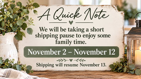 A Little Family Time: Important Shipping Update