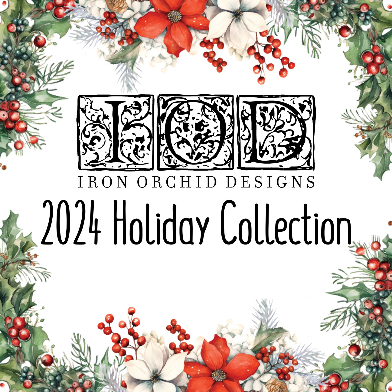 Iron Orchid Designs 2024 Holiday Collection