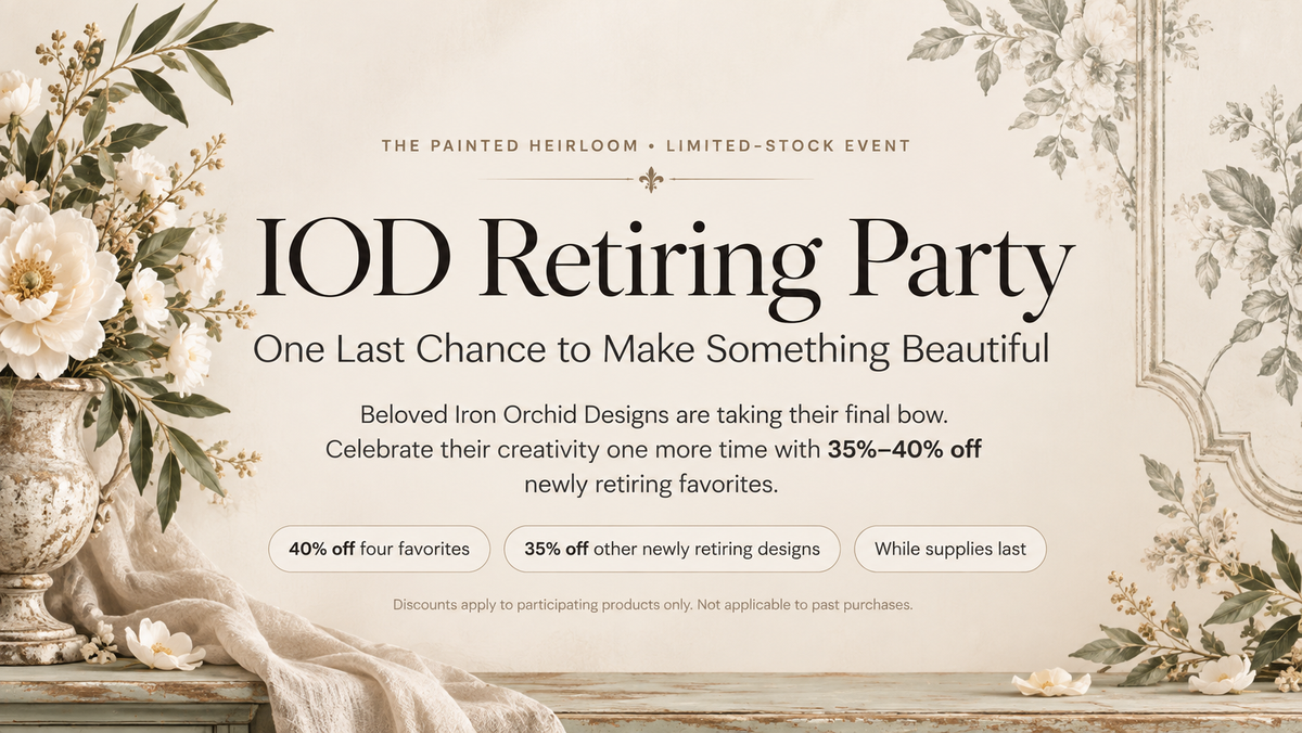 Advertisement for the IOD Retiring Party event, featuring discounts of 35% to 40% on select Iron Orchid Designs products while supplies last.