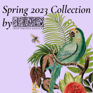 IOD - Iron Orchid Designs Spring 2023