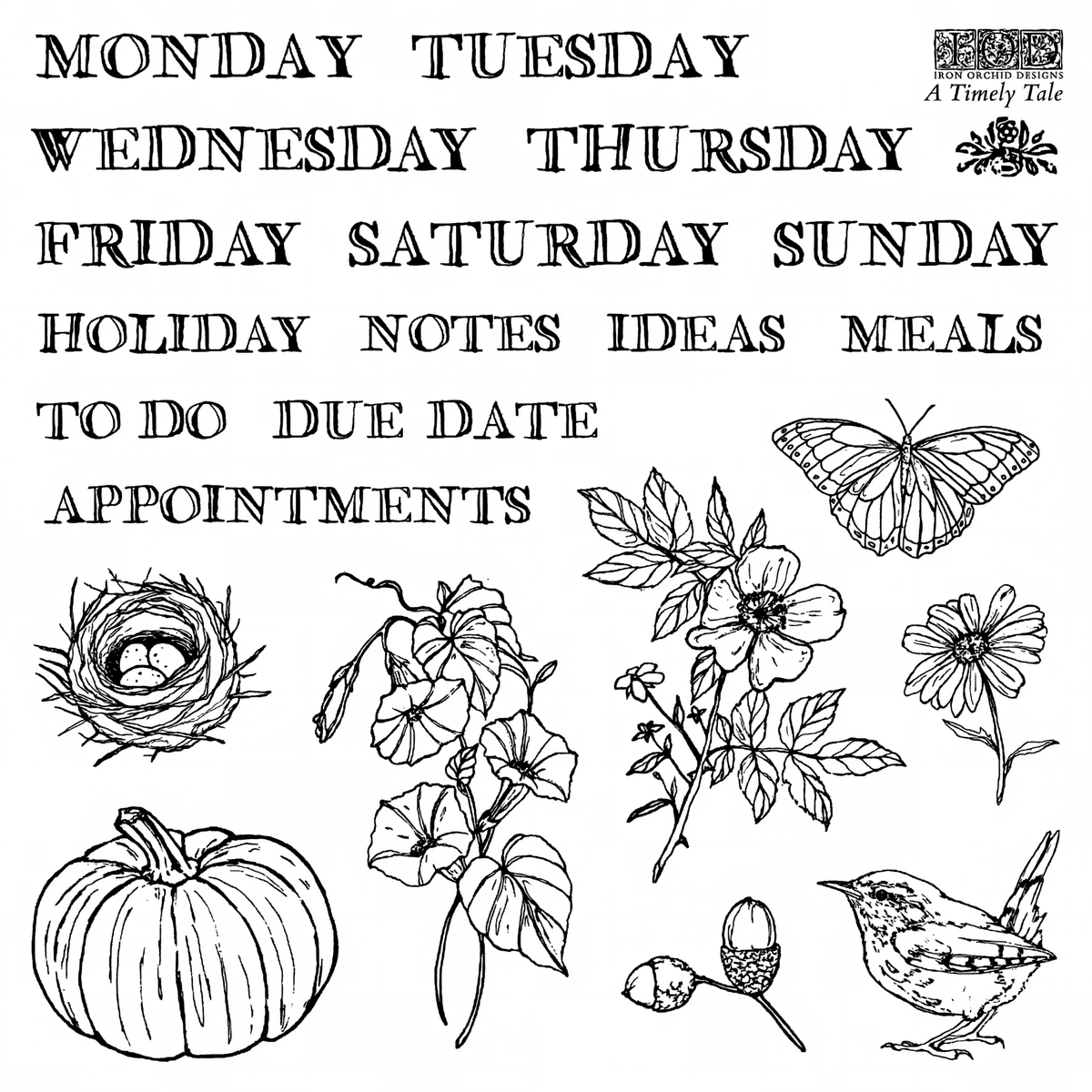 A Timely Tale Mini Stamp by IOD featuring planner days, planning words, plants, bird, butterfly, and nest designs.