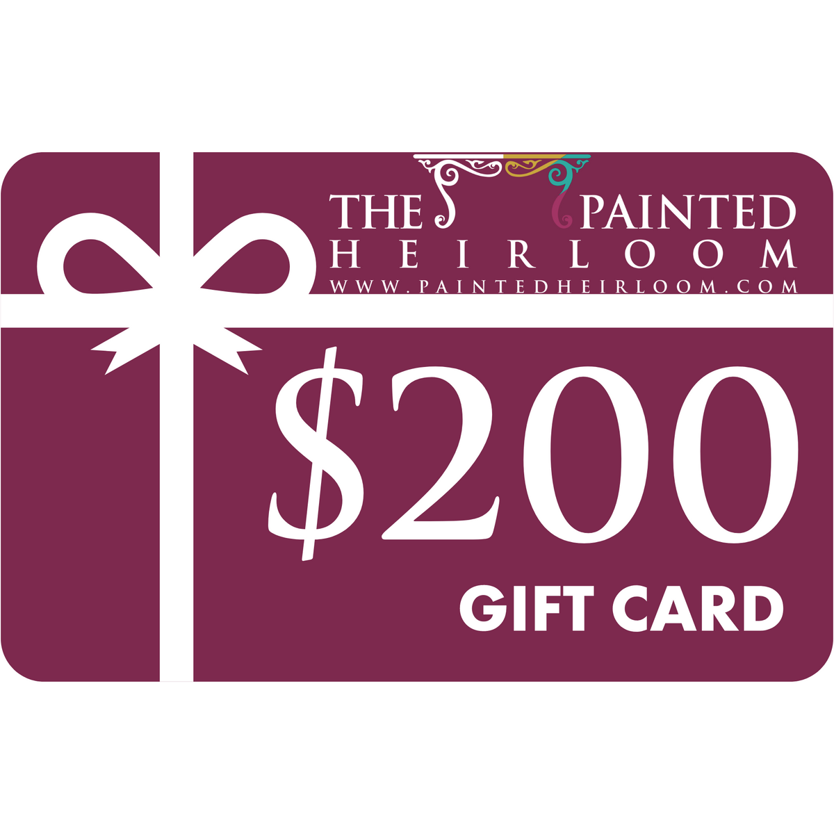 The Painted Heirloom $200 Digital eGift Card with maroon background and white bow on the front.
