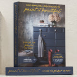The Fusion Mineral Paint “Everything You Need to Know to Paint in Beautiful Book” displayed upright on its spine.