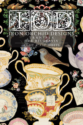 The Belgravia Transfer by Iron Orchid Designs: vintage teacups, florals, and birds on a black background.