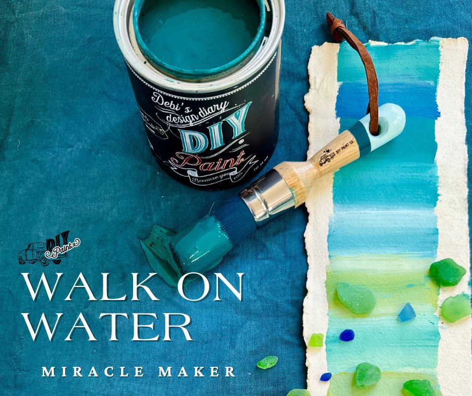 Open Walk on Water by DIY Paint Co., brush, blue-green paint strip, text: WALK ON WATER MIRACLE MAKER.