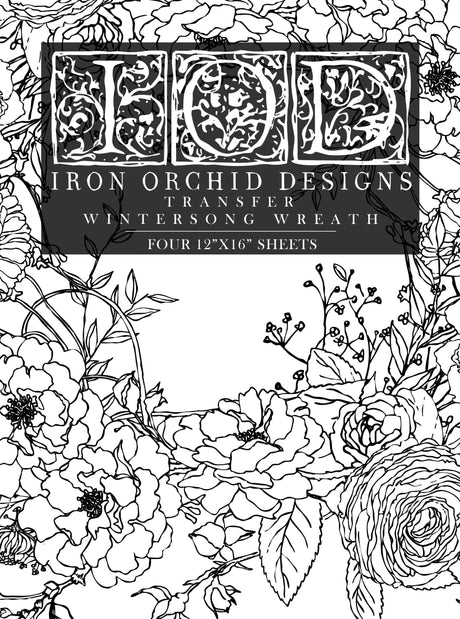 Black and white floral border with “I.O.D. Wintersong Wreath Paintable Decor Transfer by Iron Orchid Designs” text centered.